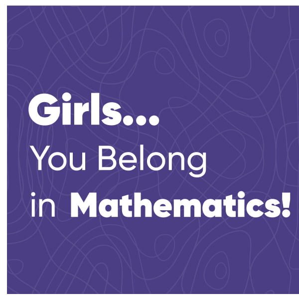 Girls You belong in Mathematics